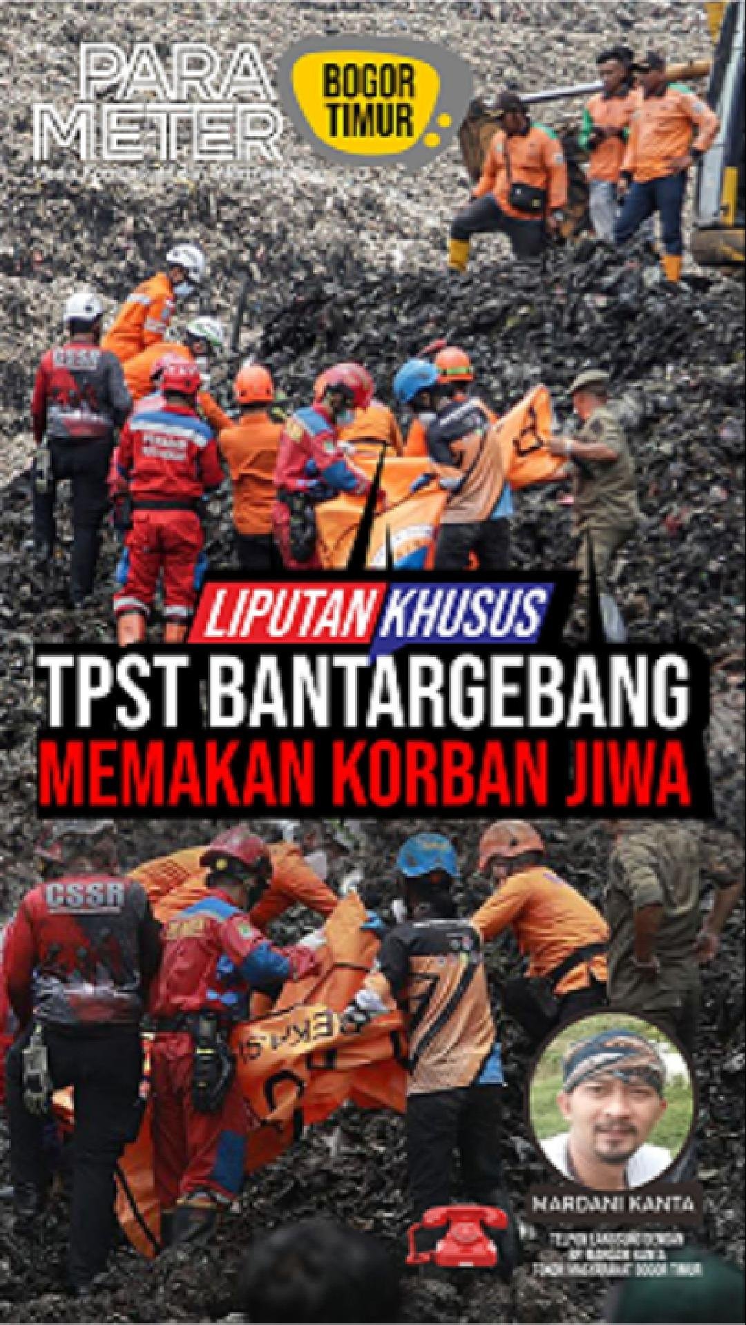 Lensa Bogor Timur Parameter - Longsor Sampah Bantargebang Telan Korban Jiwa