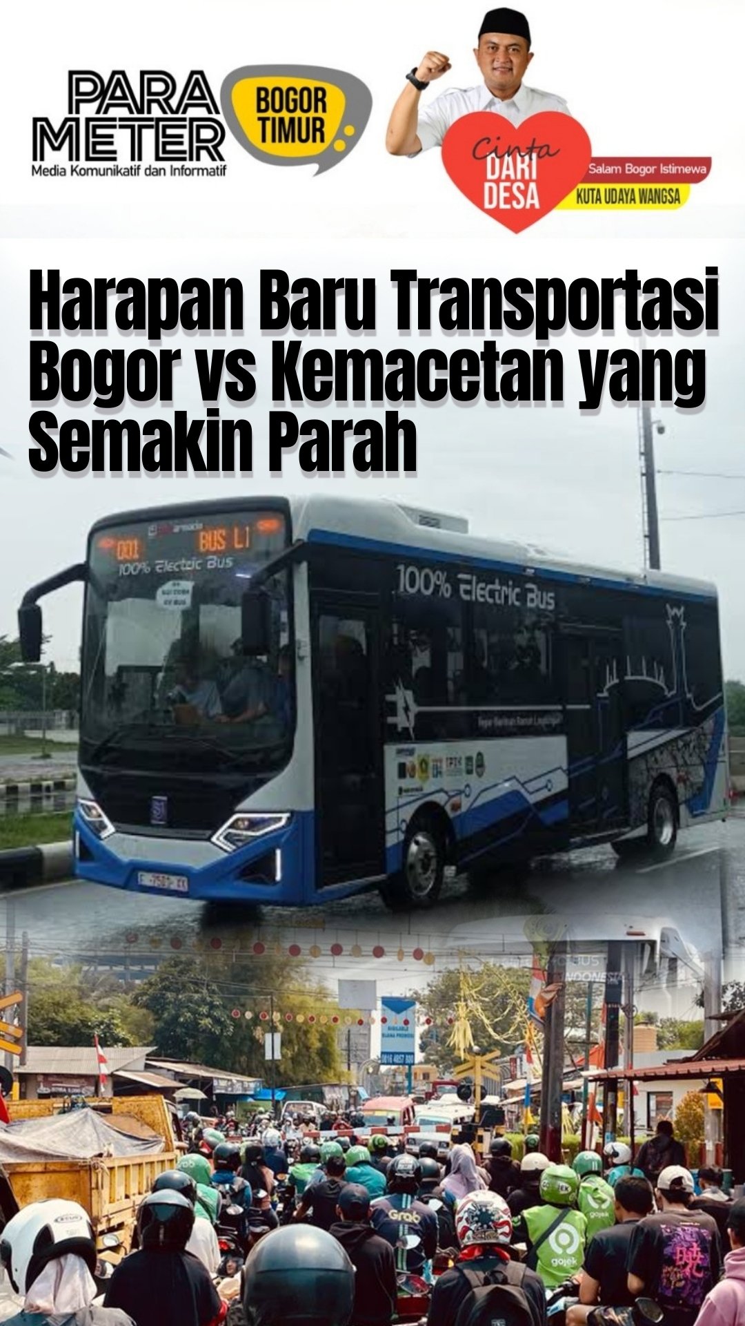 Lensa Bogor Timur Parameter - Harapan baru transportasi Bogor vs kemacetan yang semakin parah